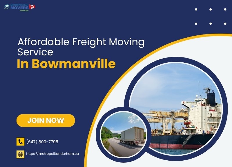 Affordable Freight Moving Service In Bowmanville