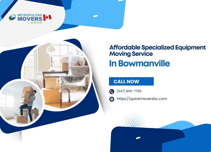 Affordable Specialized Equipment Moving Service In Bowmanville