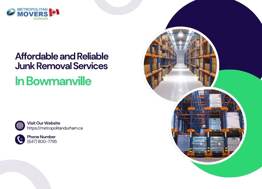 Affordable and Reliable Junk Removal Services In Bowmanville