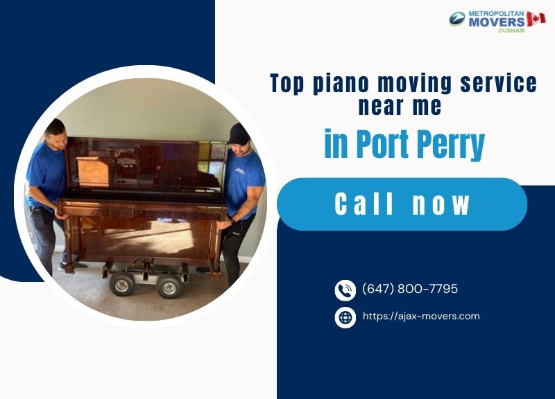 Top Piano Moving Service Near Me in Port Perry 🎹