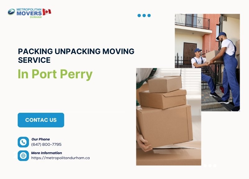 Best Packing Unpacking Moving Service In Port Perry - Packer Movers Port Perry