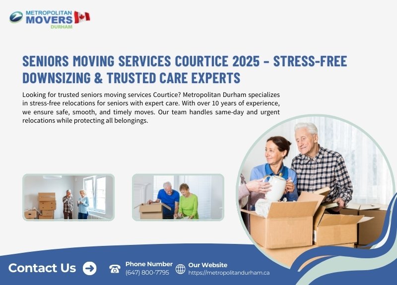 Seniors Moving Services Courtice 2025 – Stress-Free Downsizing & Trusted Care Experts 👵👴
