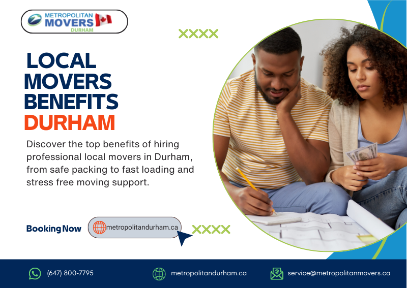 benefits of local movers in Durham