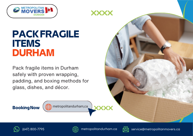 pack fragile items Durham